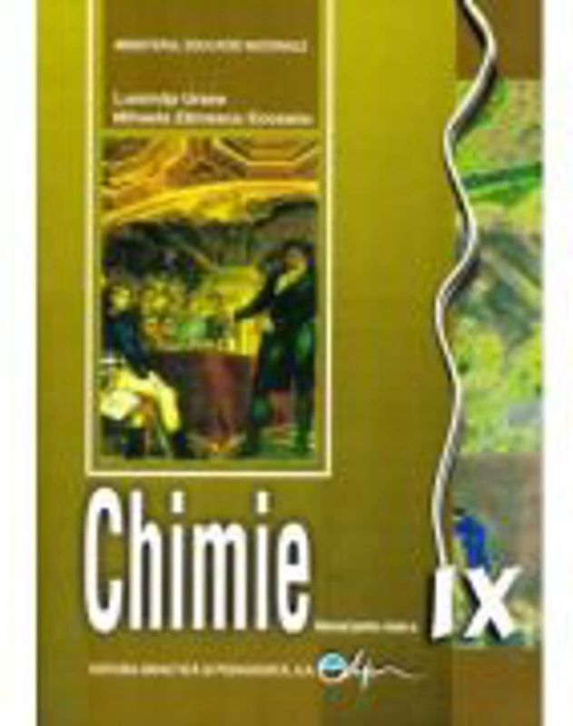 Chimie manual pentru clasa a IX-a - Luminita Ursea