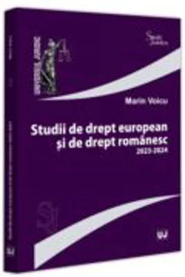 Studii de drept european si de drept romanesc 2023-2024 - Marin Voicu