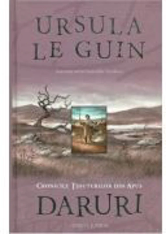 Daruri - Seria Cronicile Tinuturilor din Apus, Vol. 1 (Ursula Le Guin)
