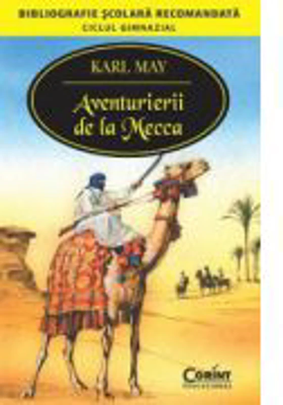 Aventurierii de la Mecca - Karl May