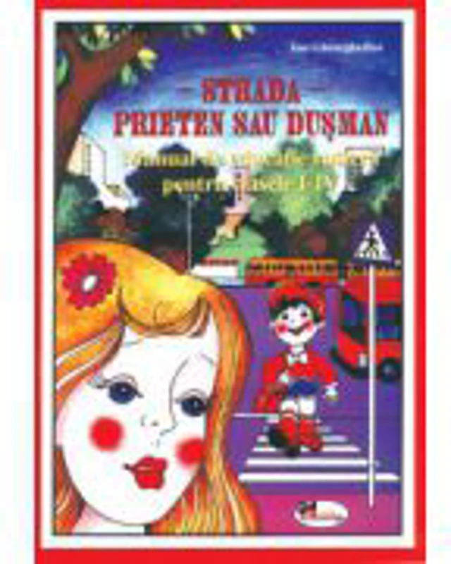 Strada, prieten sau dusman - Ion Gheorghediac