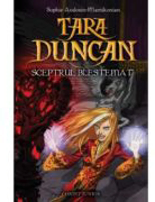 Tara Duncan - Sceptrul blestemat ( SOPHIE AUDOUIN-MAMIKONIAN)