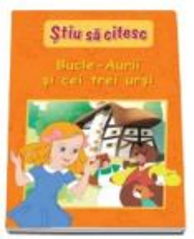 Bucle-Aurii si cei 3 ursi