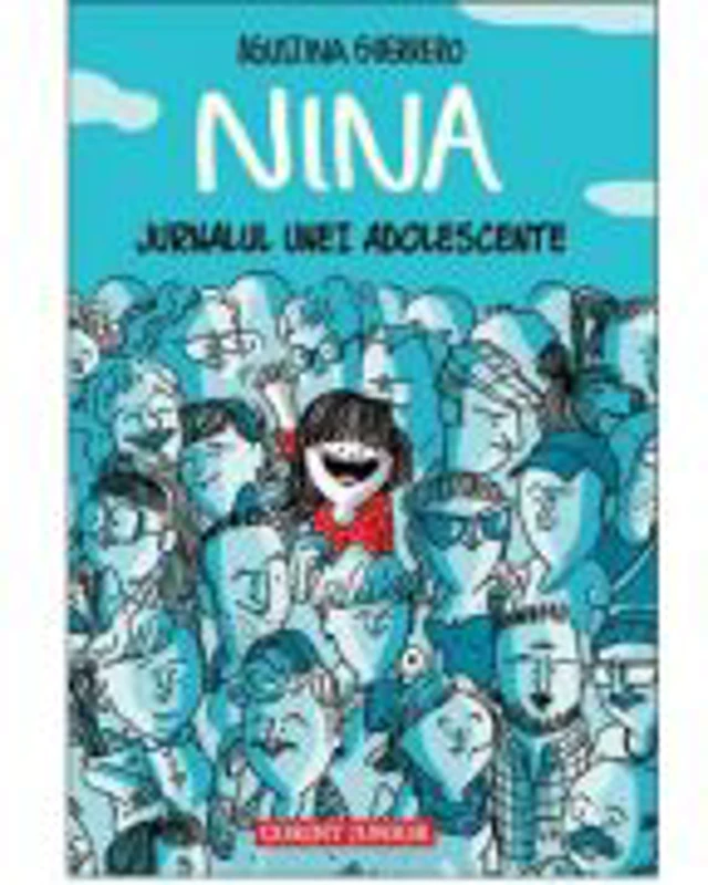 Nina. Jurnalul unei adolescente - Agustina Guerrero