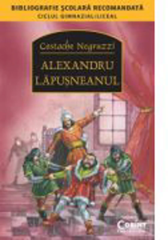 Alexandru Lapusneanul - Costache Negruzzi