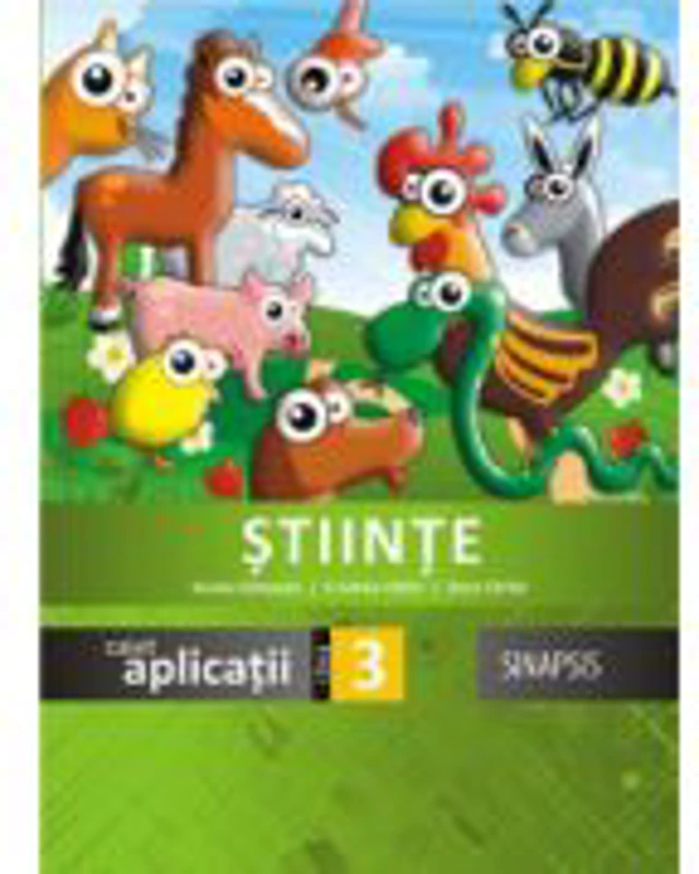 Stiinte - caiet de aplicatii pentru clasa a III-a