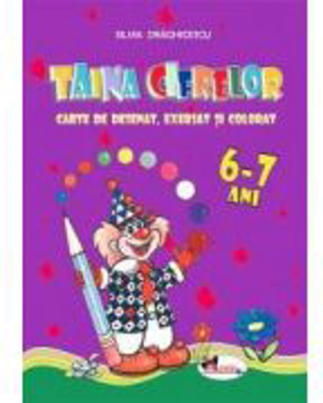 Taina cifrelor - carte de colorat, exersat si numarat. 6-7 ani