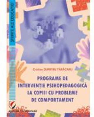 Programe de interventie psihopedagogica la copiii cu probleme de comportament