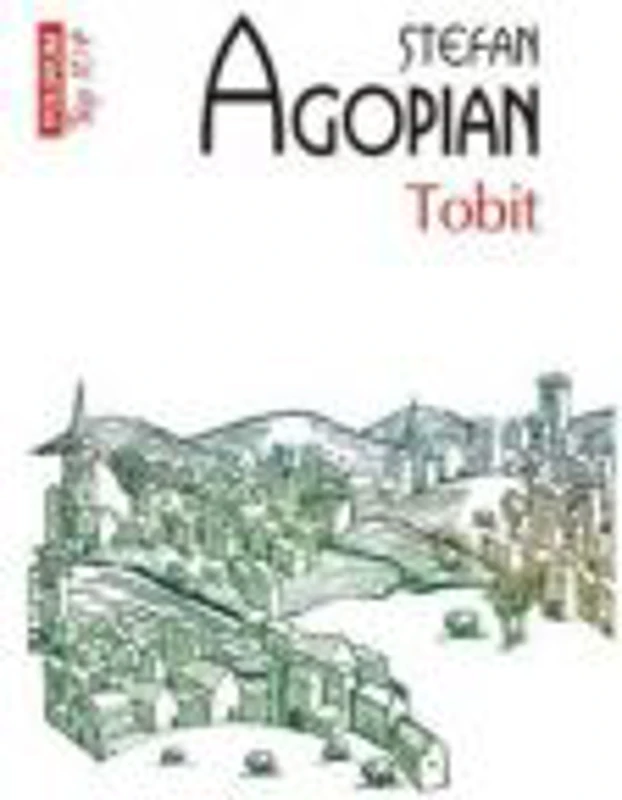 Tobit - Stefan Agopian