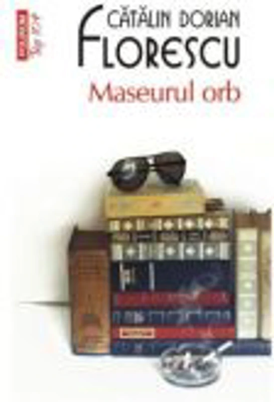 Maseurul orb - Catalin Dorian Florescu