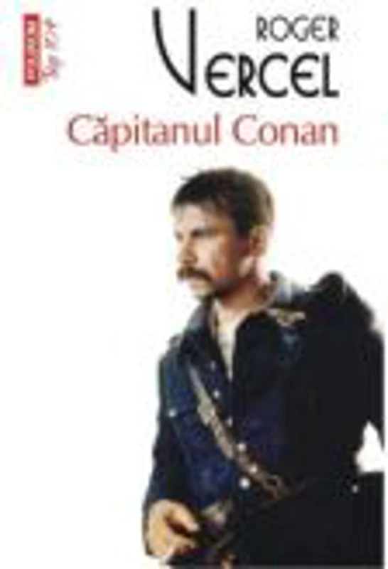 Capitanul Conan - Roger Vercel