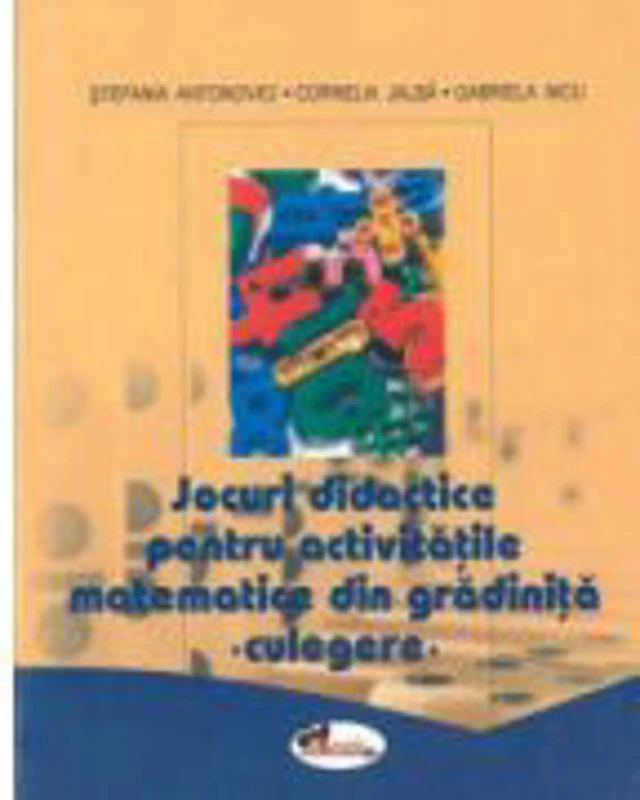 Jocuri didactice pentru activitati matematice din gradinita
