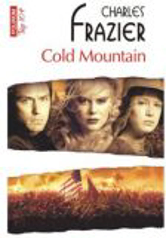 Cold Mountain - Charles Frazier (Colectia Top 10)