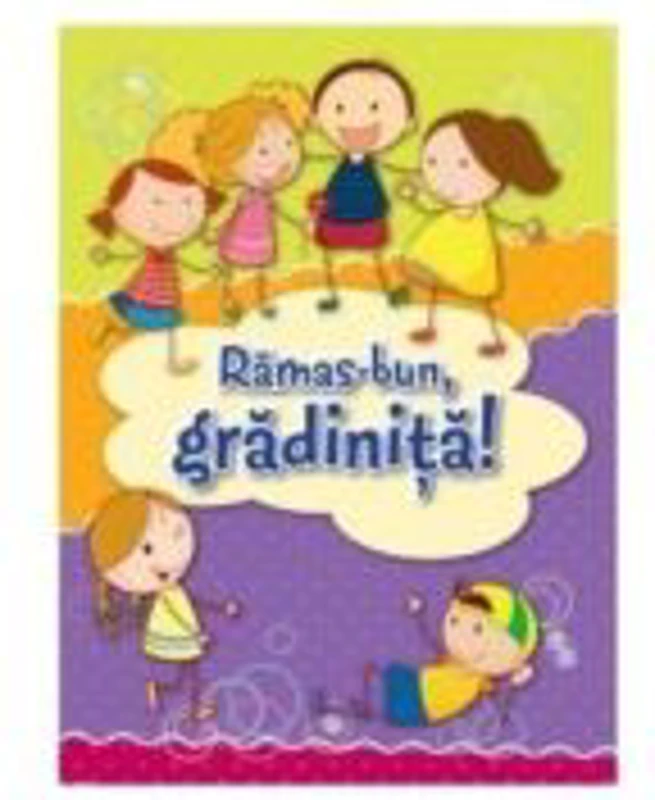 Ramas-bun, gradinita!