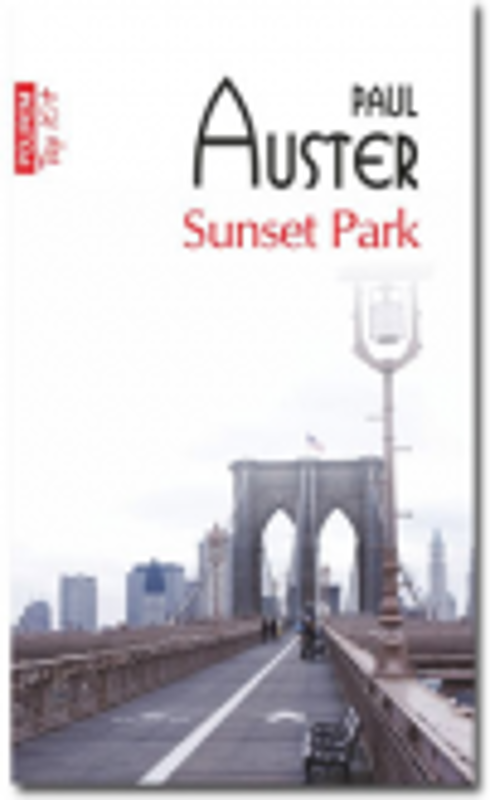 Sunset Park - Paul Auster (Colectia Top 10)