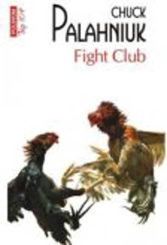 Fight Club - Chuck Palahniuk