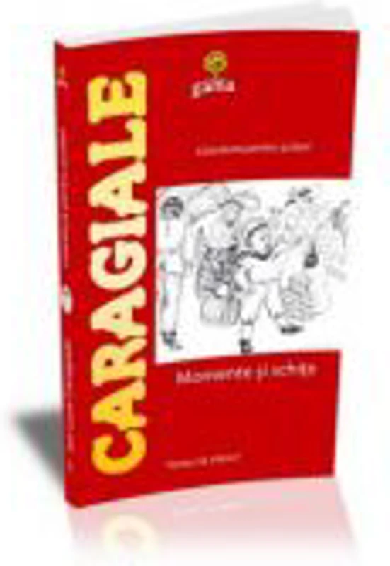 Momente si schite - Ion Luca Caragiale