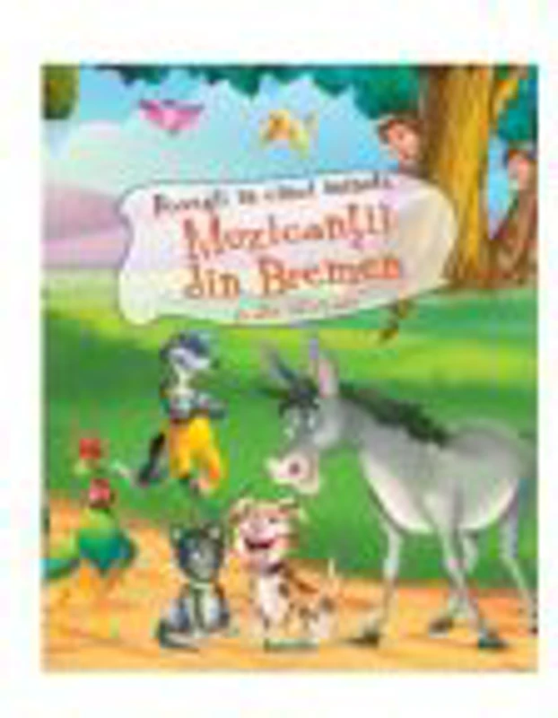 Muzicantii din Bremen si alte istorioare