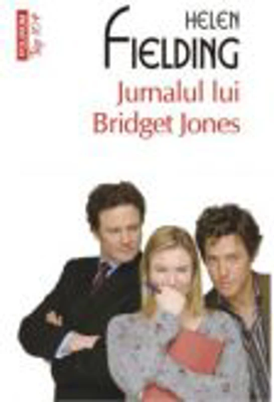 Jurnalul lui Bridget Jones - Helen Fielding