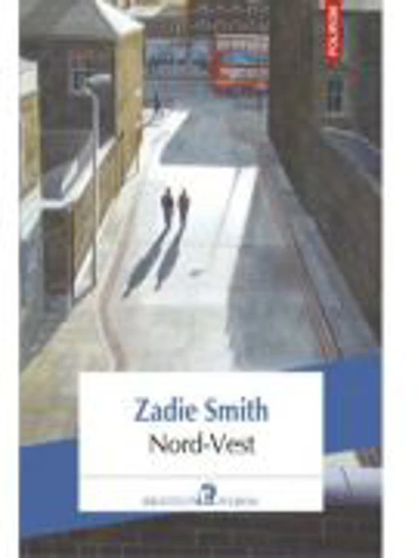 Nord-Vest - Zadie Smith
