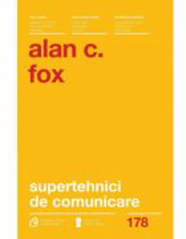 Supertehnici de comunicare - Alan C. Fox