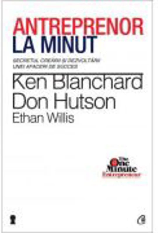Antreprenor la minut - Ken Blanchard