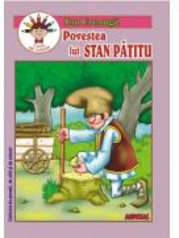 Povestea lui Stan Patitu - Ion Creanga
