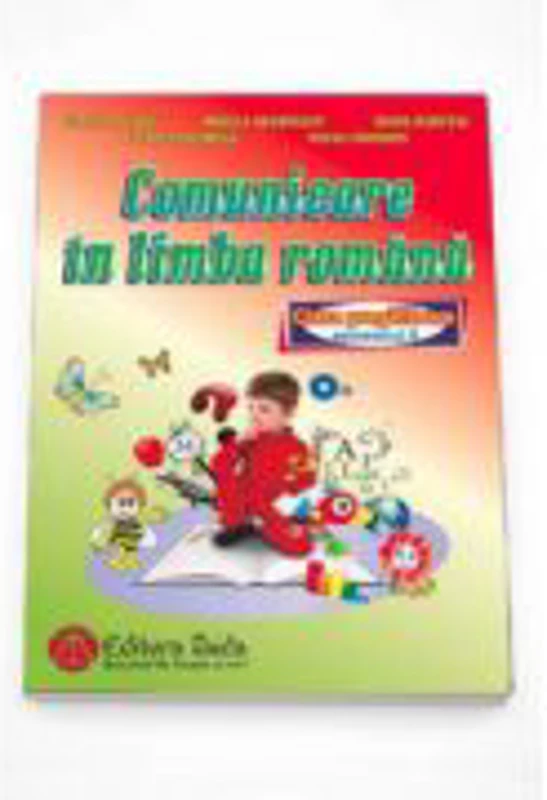 Comunicare in limba romana pentru CLASA PREGATITOARE - Semestrul al II-lea - Corina Palade