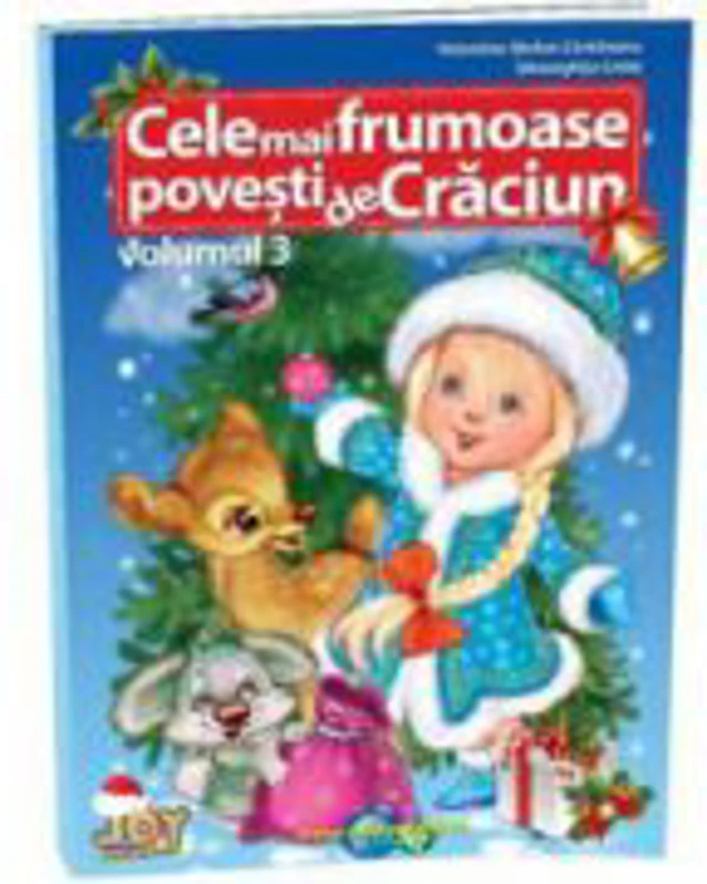 Cele mai frumoase povesti de Craciun, volumul 3 - Valentina Stefan-Caradeanu