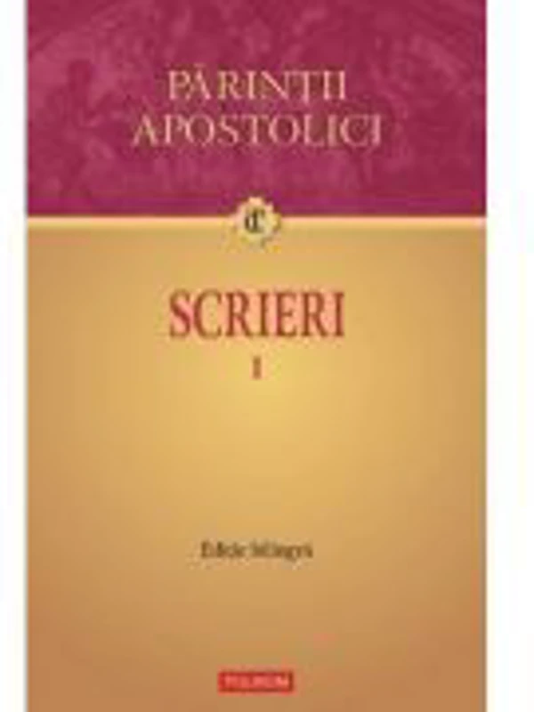 Scrieri I Editie biligva - Parintii Apostolici