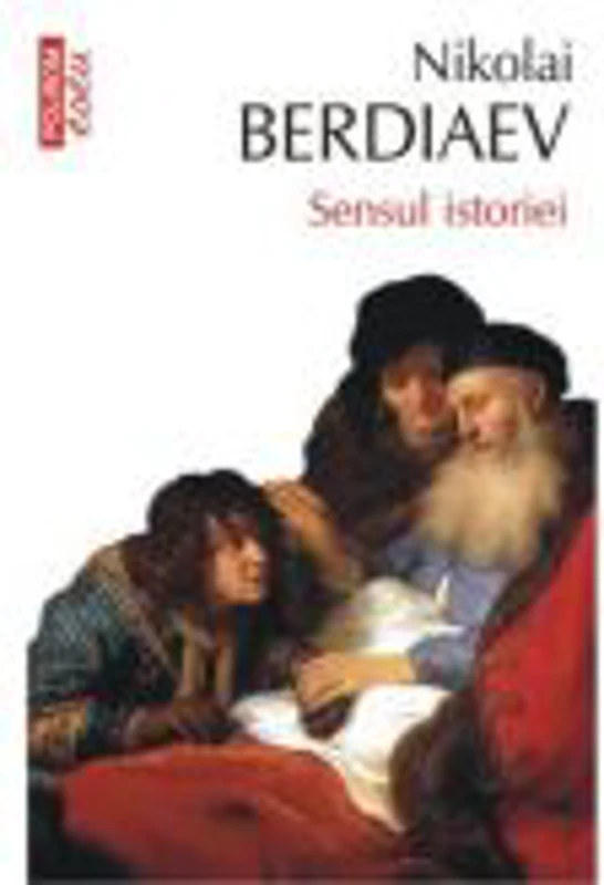 Sensul istoriei - Nikolai Berdaiev