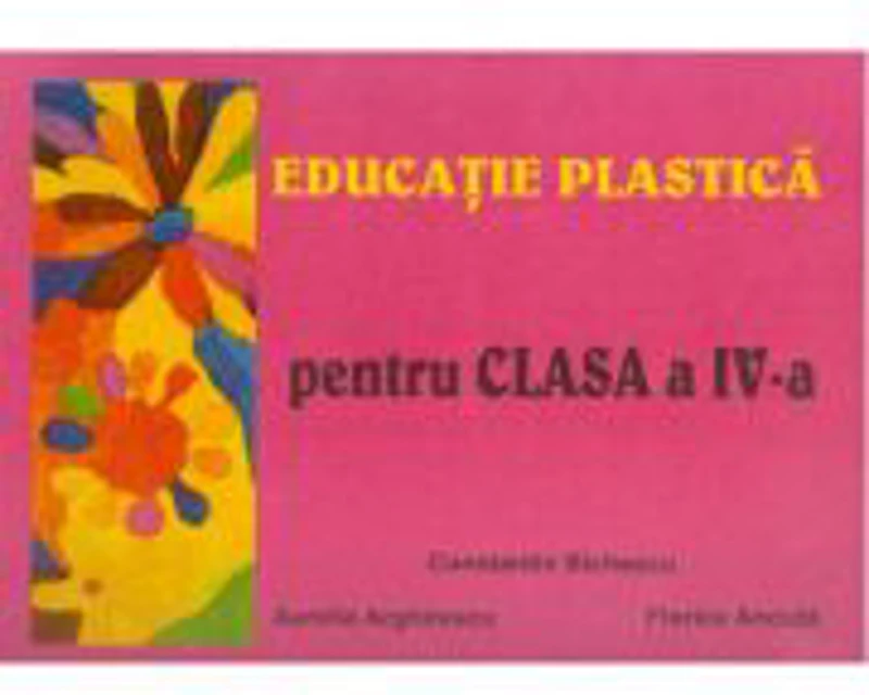 Educatie plastica pentru clasa a IV-a -