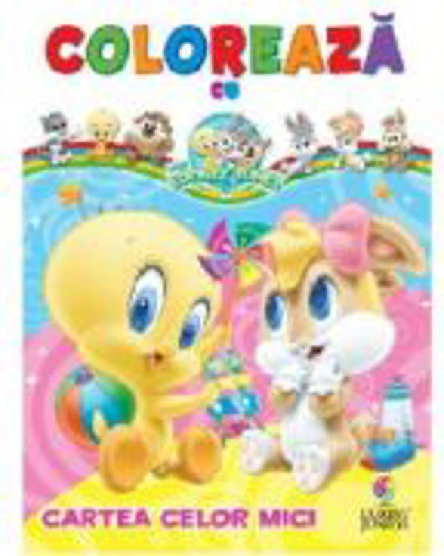 Coloreaza cu Baby Looney Tunes. Cartea celor mici