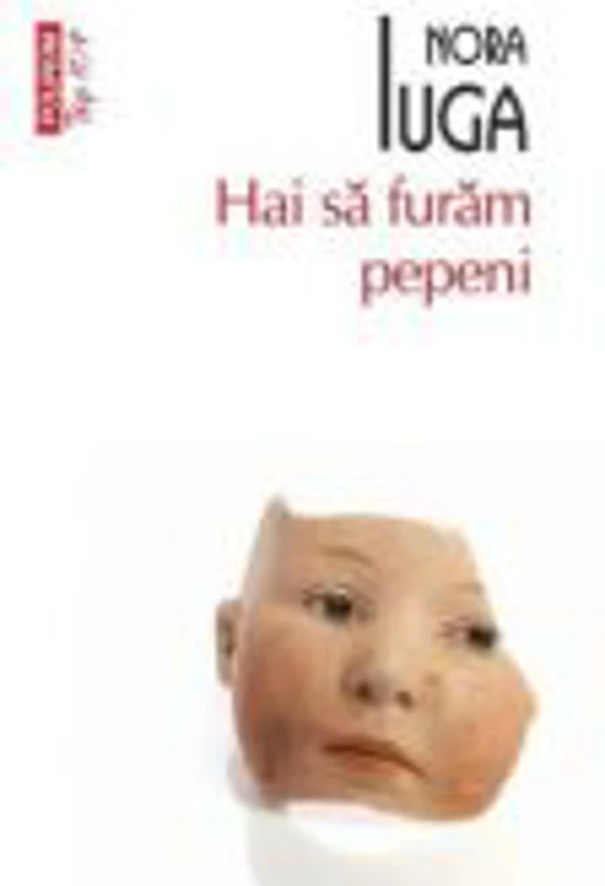Hai sa furam pepeni - Nora Iuga