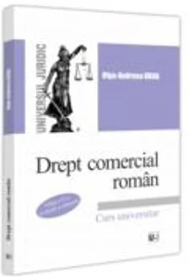 Drept comercial roman. Editia a 5-a - Olga-Andreea Urda
