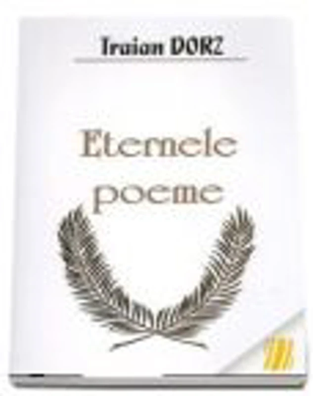 Eternele poeme - Traian Dorz