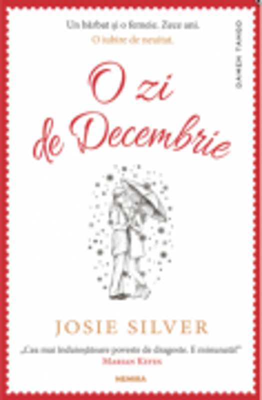 O zi de decembrie - Josie Silver. Traducere de Lidia Dumitru