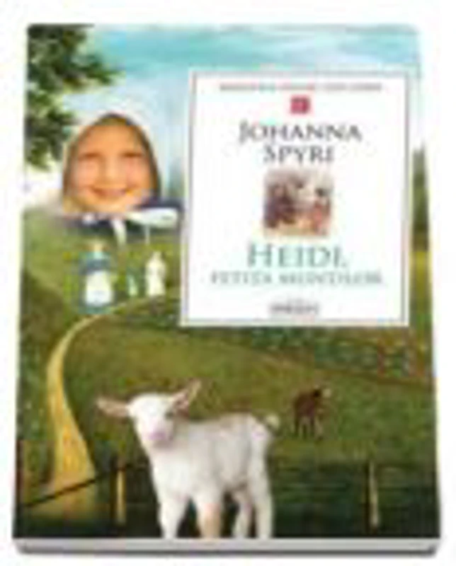 Heidi. Fetita muntilor - Johanna Spyri