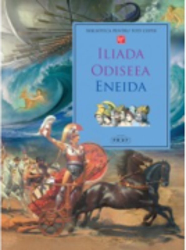 Iliada. Odiseea. Eneida - Homer, Vergilius
