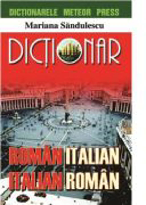 Dictionar roman-italian, italian-roman - Mariana Sandulescu