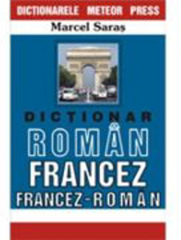 Dictionar francez-roman, roman-francez (Marcel Saras)