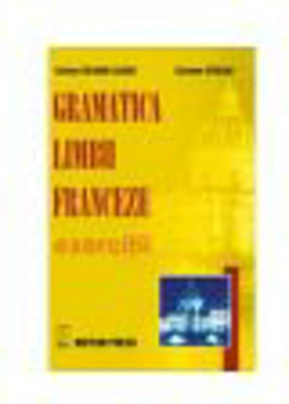 Gramatica limbii franceze prin exercitii - Carmen Stoean