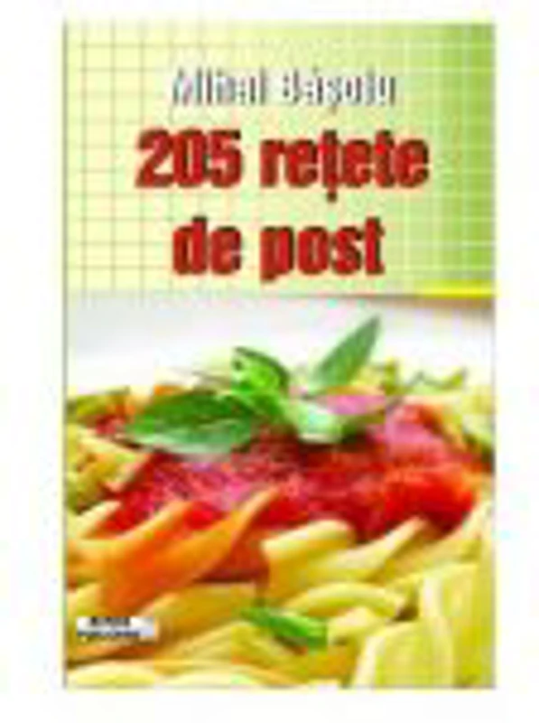 205 retete de post - Mihai Basoiu