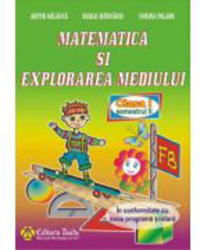 Matematica si explorarea mediului - clasa I, sem II (2014)