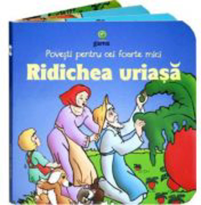 Povesti pentru cei foarte mici - Ridichea uriasa