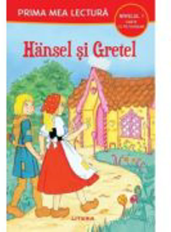 Hansel si Gretel (Nivelul 1 Carte cu pictograme)