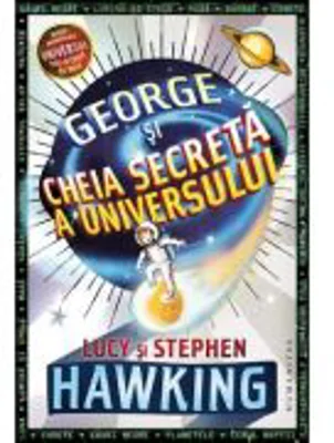George si Cheia Secreta a Universului - Stephen Hawking