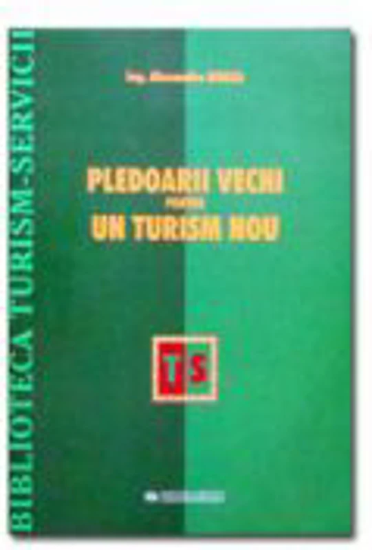 Pledoarii vechi pentru un turism nou(Al. Borza)