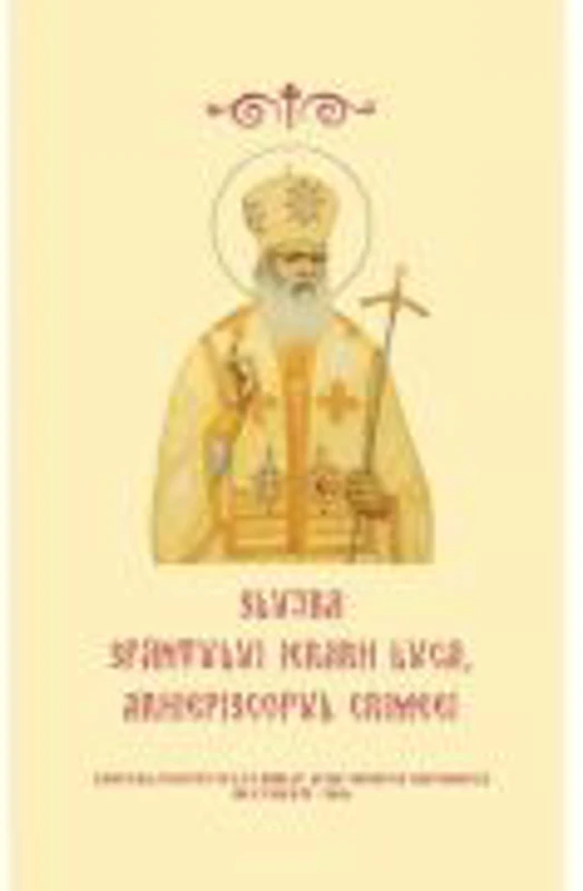 Slujba Sfantului Ierarh Luca, Ahiepiscopul Crimeei