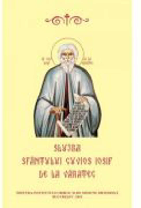 Slujba Sfantului Cuvios Iosif de la Varatec